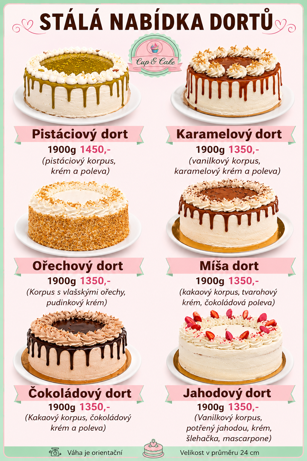 Stálá nabídka dortů – Pistáciový, Karamelový, Ořechový, Míša, Čokoládový, Jahodový